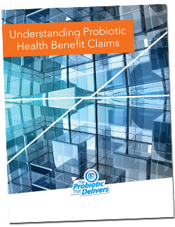 Understanding probiotic health benefit claims