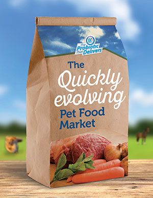 The quickly evolving pet food market